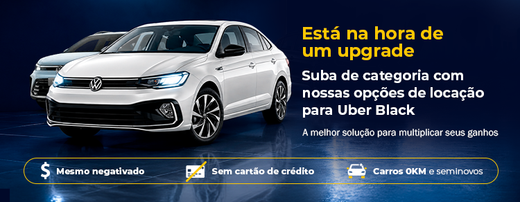 Promoção aluguel de carro motorista de aplicativo - Uber Black
